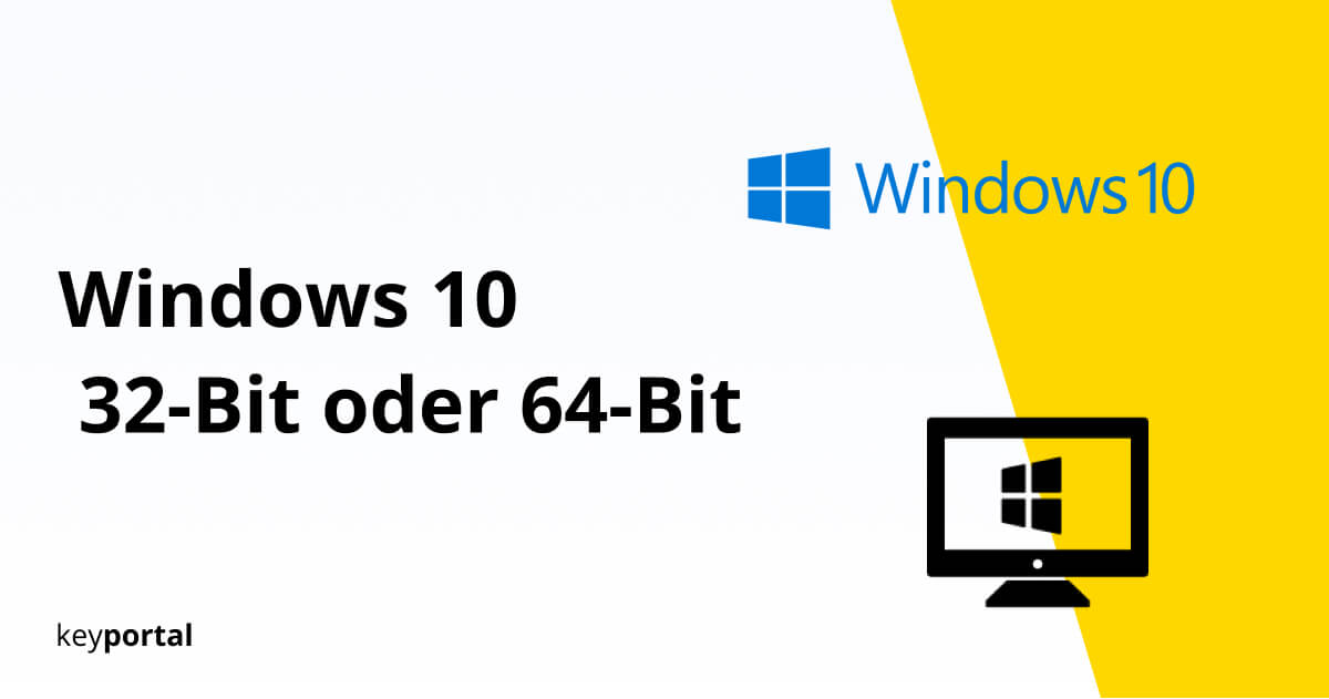 32-Bit oder 64-Bit Windows 10 - Unterschiede und mehr ...